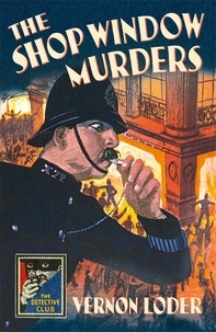 Vernon Loder et Nigel Moss - The Shop Window Murders.