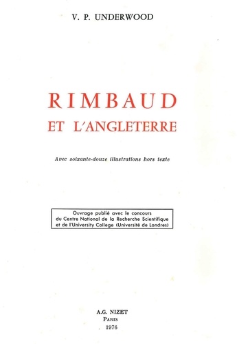 Vernon philip Underwood - Rimbaud et l'Angleterre.