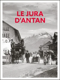 Le Jura d'antan - Nouvelle édition