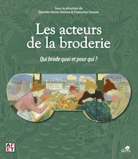 Les acteurs de la broderie