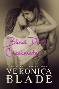  Veronica Blade - Blind Date, Checkmate.