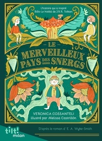 Veronica Cossanteli et Edward Wyke-Smith - Le Merveilleux Pays des Snergs.