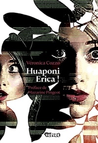 Véronica Cozzo - Huaponi Erica !.