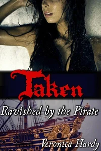 Taken: by the Pirate