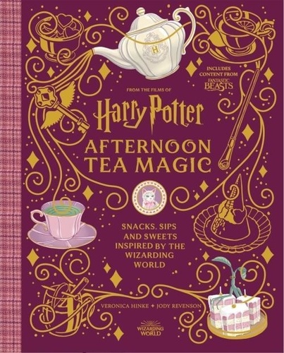 Veronica Hinke - Harry Potter Afternoon Tea Magic.