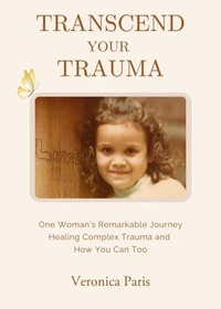 Transcend Your Trauma