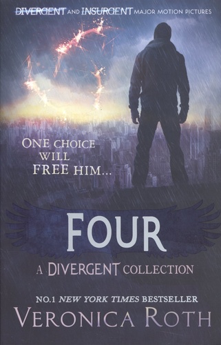 Divergent  Four. A Divergent Collection