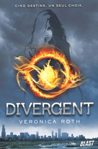 Veronica Roth - Divergent Tome 1 : .