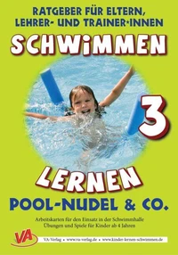 Schwimmen lernen 3: Pool-Nudel &amp; Co.