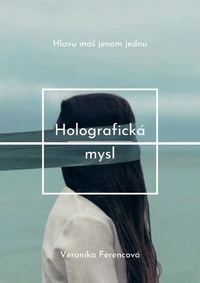 Holografická mysl