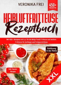 XXL Heißluftfritteuse Rezeptbuch