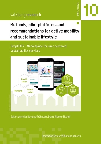 Methods, pilot platforms and recommendations for active mobility and sustainable lifestyle. SimpliCITY - Marketplace for user-centered sustainability services