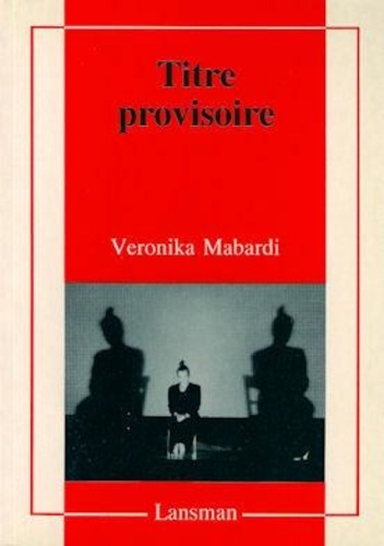 Veronika Mabardi - Titre provisoire.