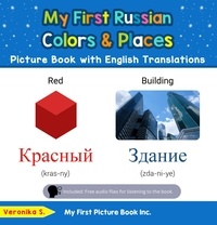  Veronika S. - My First Russian Colors &amp; Places Picture Book with English Translations - Teach &amp; Learn Basic Russian words for Children, #6.