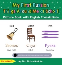  Veronika S. - My First Russian Things Around Me at School Picture Book with English Translations - Teach &amp; Learn Basic Russian words for Children, #14.