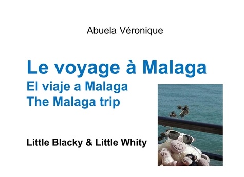 Le voyage à Malaga. Little Blacky et Little Whity