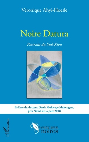 Noire Datura. Portraits du Sud-Kivu