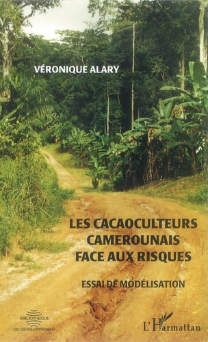 Les cacaoculteurs camerounais face aux risques. Essai de modélisation