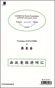 Véronique Alexandre - Lexique De Termes Economiques. Francais-Anglais-Chinois.