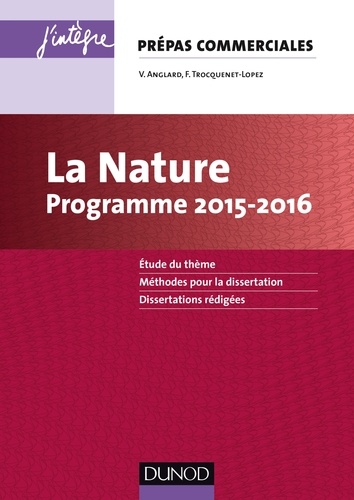 La Nature - Programme 2015-2016. Prépas commerciales