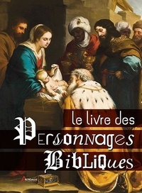 Véronique Barrau - Le livre des personnages bibliques.
