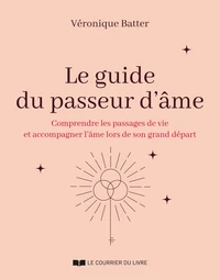 Le guide du passeur d'âme