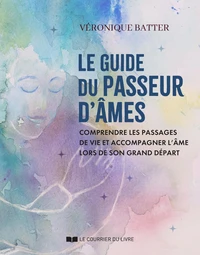 Le guide du passeur d'âmes