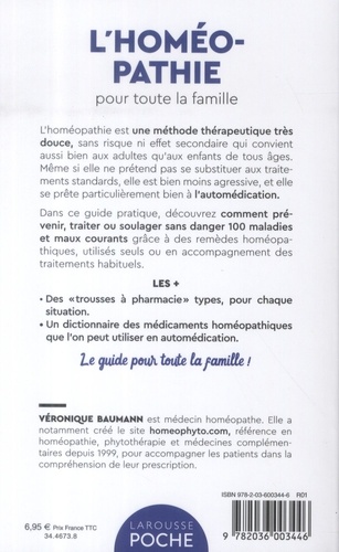 L'homéopathie pour toute la famille. Prévenir, traiter ou soulager 100 maladies et maux courants