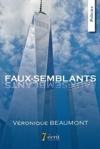 Véronique Beaumont - Faux-semblants.