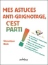 Véronique Beck - Mes astuces anti-grignotage, c'est parti !.