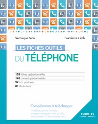 Véronique Bédu et Pascale Le Clech - Les fiches outils du téléphone.