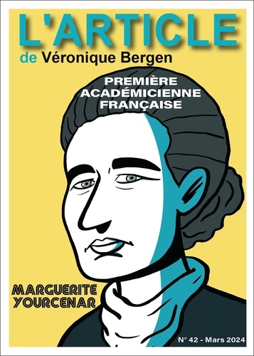 Marguerite Yourcenar. Première académicienne française