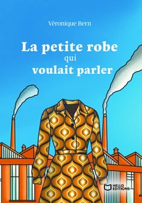La petite robe qui voulait parler