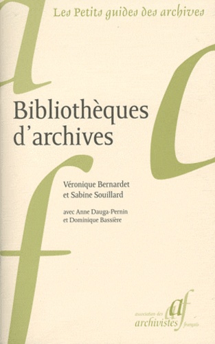 Véronique Bernardet et Sabine Souillard - Bibliothèques d'archives.