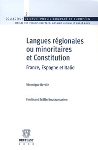 Véronique Bertile - Langues régionales ou minoritaires et Constitution - France, Espagne et Italie.
