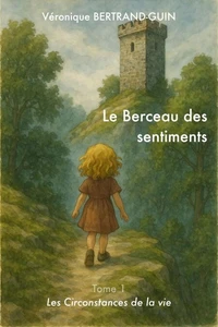 Le Berceau des sentiments – Tome 1