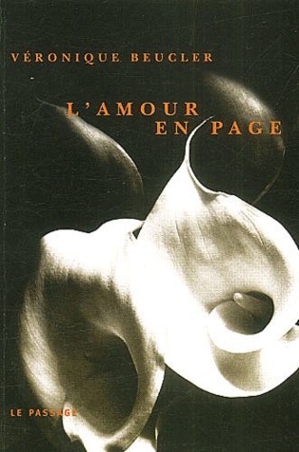 Véronique Beucler - L'Amour En Page.