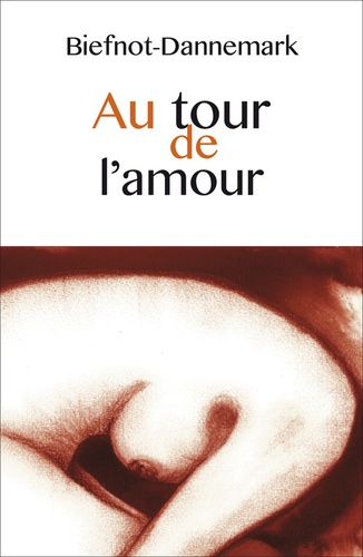 Véronique Biefnot et Francis Dannemark - Au tour de l'amour.