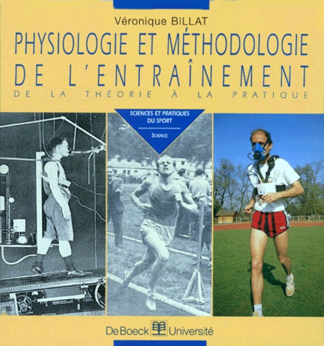 Physiologie et méthodologie de l'entraînement. De la théorie à la pratique