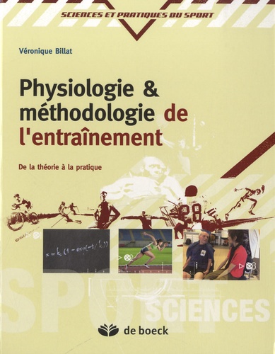 Physiologie et méthodologie de l'entraînement. De la théorie à la pratique 3e édition
