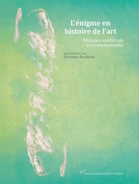 Véronique Boucherat - L'énigme en histoire de l'art - Périodes médiévale et contemporaine.
