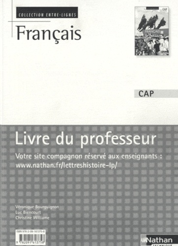 Véronique Bourguignon et Luc Biencourt - Français CAP - Livre du professeur.