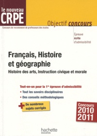 Véronique Bourhis et Laurence Allain Le Forestier - Français, Histoire et géographie - Histoire des arts, Instruction civique et morale.
