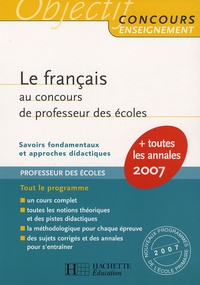 Véronique Bourhis et Laurence Allain Le Forestier - Le français au concours de professeur des écoles.