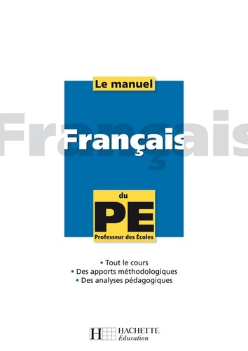Véronique Bourhis et Laurence Allain Le Forestier - Le manuel de français du PE.