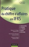 Véronique Bouscayrol et Gilles Couprie - Pratique du chiffre d'affaires en IFRS.