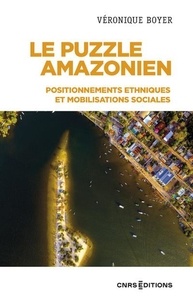Kindle télécharger des livres sur ordinateur Le puzzle Amazonien  - Positionnements ethniques et mobilisations sociales ePub iBook en francais par Véronique Boyer