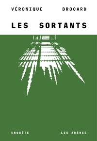 Véronique Brocard - Les Sortants.