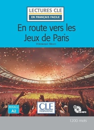 Véronique Bruez - En route vers les Jeux de Paris. 1 CD audio MP3