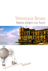 Véronique Bruez - Naples allegro con fuoco.